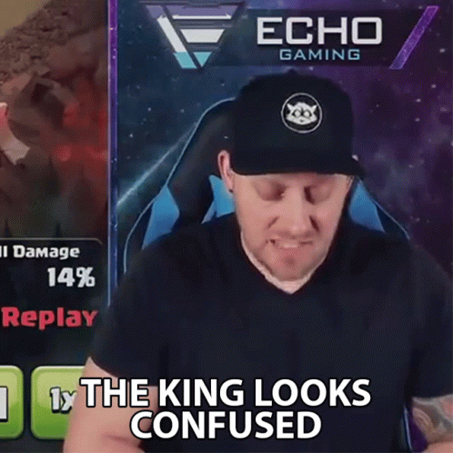 The King Looks Confused Echo Gaming GIF - The King Looks Confused Echo Gaming Dont Know What To Do GIFs