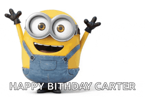 a picture of a minion with the words happy birthday carter