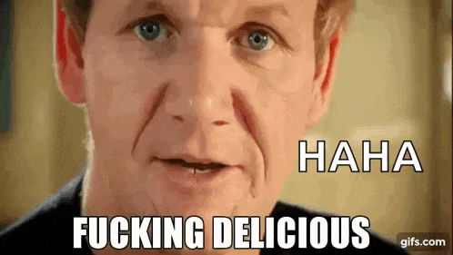 a close up of a man 's face with the words `` haha fucking delicious '' written above him .