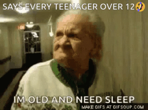 I Need My Sleep Teenager GIF - I Need My Sleep Teenager Im Old GIFs