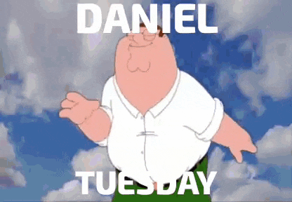 a cartoon of peter griffin with the words daniel tuesday on the bottom