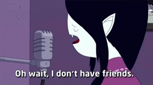 Oh Wait Idont Have Friends Adventure Time GIF - Oh Wait Idont Have Friends Adventure Time GIFs