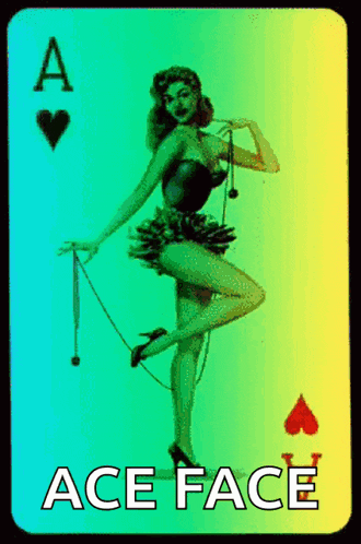 a playing card with a woman on it and the word ace face below it