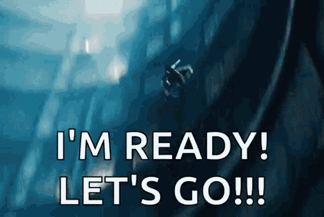 a person is flying through the air with the words `` i 'm ready ! let 's go !! ''