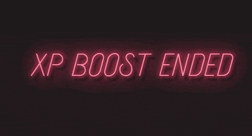 a neon sign that says xp boost ended on a black background