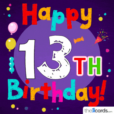 a happy 13th birthday card with balloons and candy