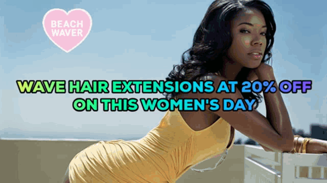 a woman in a yellow dress with the words wave hair extensions at 20 % off on this women 's day below her