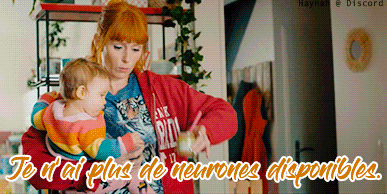 a woman is holding a baby in her arms with the words je t'ai plus de neurones disponibles above her