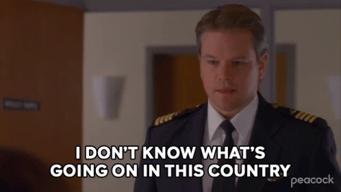 I Dont Know Whats Going On In This Country Carol GIF - I Dont Know Whats Going On In This Country Carol Matt Damon GIFs