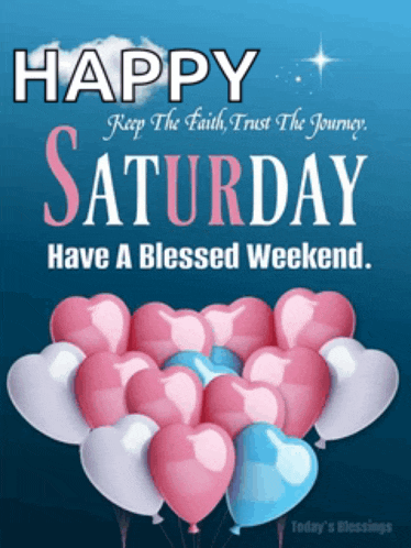 happy saturday have a blessed weekend written on a blue background