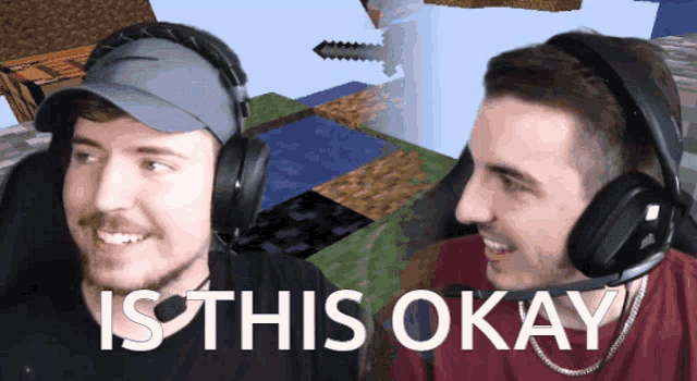 two men wearing headphones and smiling with the words is this okay behind them