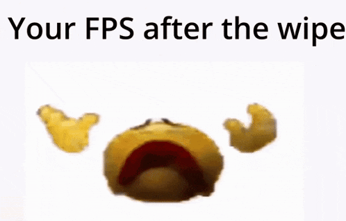 a picture of a pile of dirt and the words your fps after the wipe