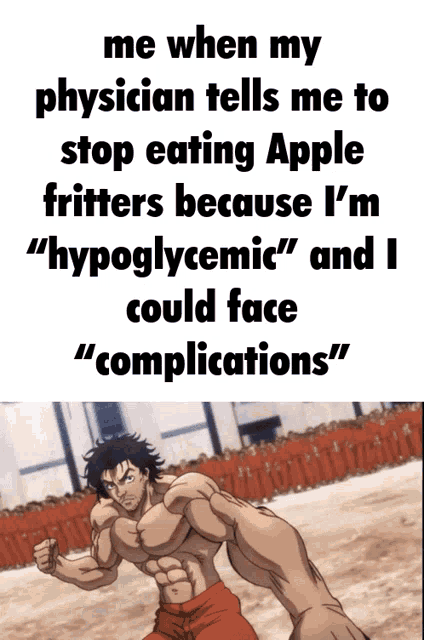 a muscular man with a caption that says " me when my physician tells me to stop eating apple