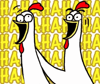 two cartoon chickens are laughing in front of a background that says ha