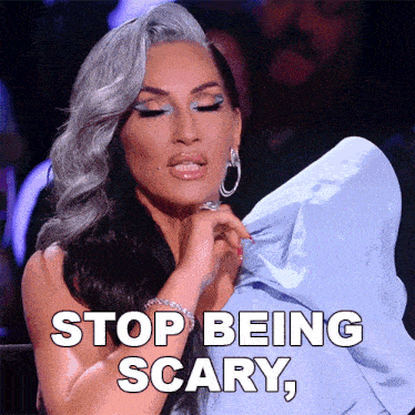 Stop Being Scary Scary Michelle Visage GIF - Stop Being Scary Scary Michelle Visage Queen Of The Universe GIFs