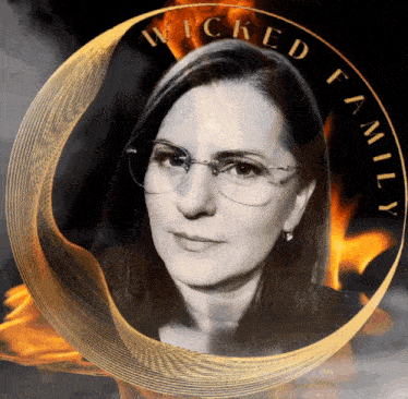 a picture of a woman with glasses and the words wicked family on the bottom