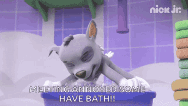 a cartoon of a dog taking a bath with the caption meeting annoyed some have bath !