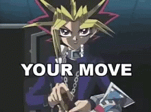 Yu Gi Oh Your Move GIF - Yu Gi Oh Your Move GIFs