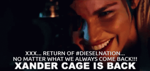 Xander Cage Return Of Xander Cage GIF - Xander Cage Return Of Xander Cage Return GIFs