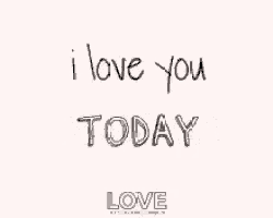 a handwritten message that says i love you tomorrow