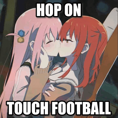a picture of two girls kissing with the words hop on touch football below them