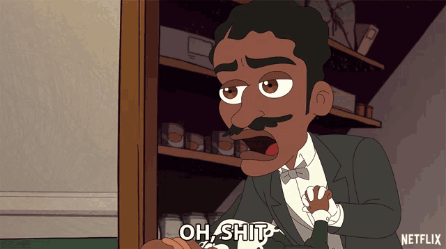 a cartoon character says oh shit in front of a netflix logo