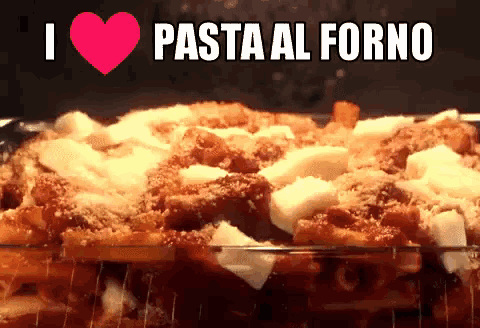 a casserole dish with a heart and the words " i love pasta al forno " above it