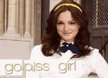a picture of a girl with the words go piss girl written on the bottom
