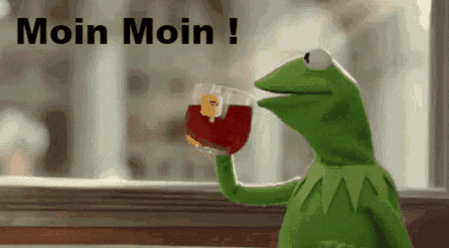 kermit the frog drinking from a glass with the words moin moin written on the bottom