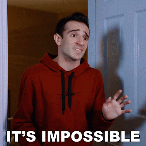 Its Impossible Anthony Mennella GIF - Its Impossible Anthony Mennella Culter35 GIFs