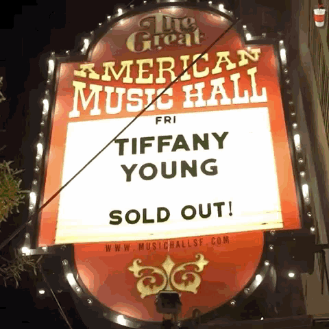 a sign for the great american music hall advertises tiffany young