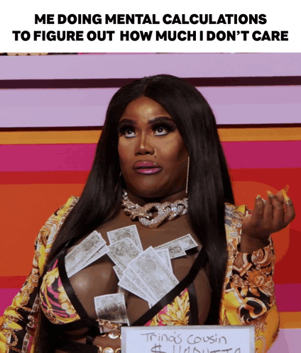 Me Doing Mental Calculations To Figure Out How Much I Don'T Care Mhi'Ya Iman Lepaige GIF - Me Doing Mental Calculations To Figure Out How Much I Don'T Care Mhi'Ya Iman Lepaige Rupaul’s Drag Race GIFs