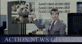 Ted News GIF - Ted News Look What Jesus Did GIFs
