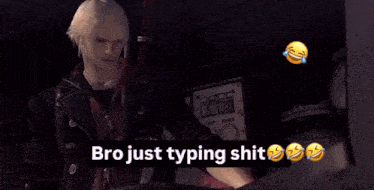 a screenshot of a video game with the words bro just typing shit on the bottom