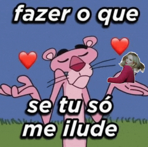 a pink panther with hearts and the words fazer o que