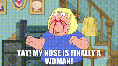 a cartoon of a man with blood coming out of his nose and the words `` yay ! my nose is finally a woman '' .