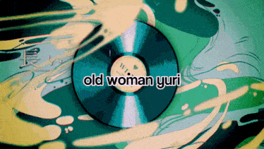 a cd with the words old woman yuri on the top