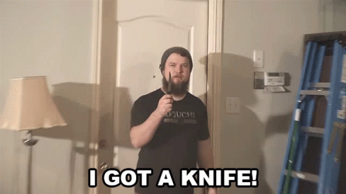 I Got A Knife Knife GIF - I Got A Knife Knife Zoom In GIFs