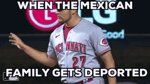 a baseball player wearing a jersey that says ' when the mexican family gets deported '