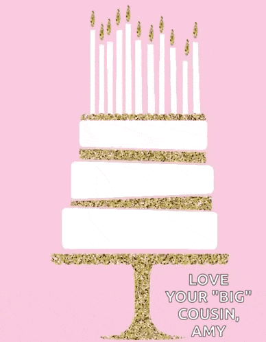 a pink birthday card with a cake and candles that says happy birthday to you love your big cousin amy
