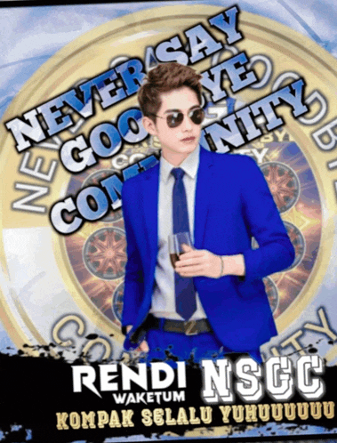 a man in a blue suit and tie is holding a glass and says never say goodbye unity