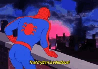 a cartoon of spider-man standing on a ledge with the words `` that rhythm is infectious '' written on it .