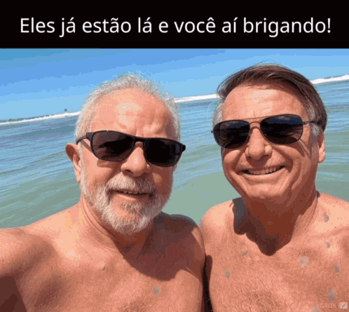 two men wearing sunglasses are posing for a picture with the caption " eles ja estão la e você ai brigando "