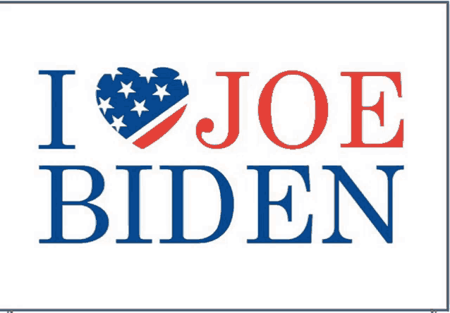 a poster that says i love joe biden