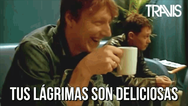 a man drinking a cup of coffee with the words tus lagrimas son deliciosas behind him
