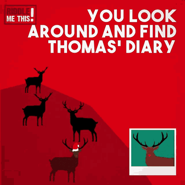 a poster with silhouettes of reindeer and the words riddle me this around thoma