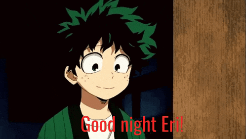 a cartoon character from my hero academia is standing next to a wooden wall and saying good night .