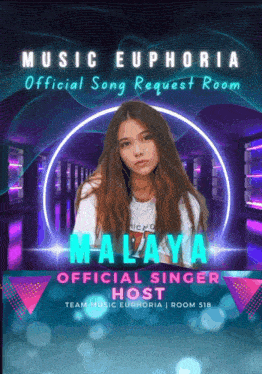 a poster for a music euphoria official song request room featuring malaya