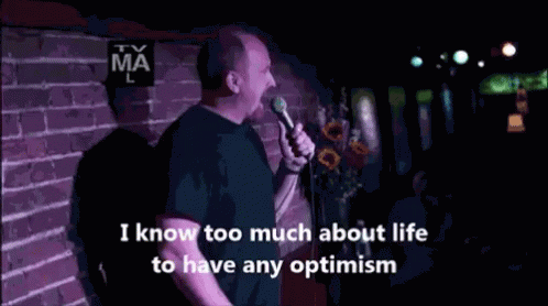 Know Too Much GIF - Louisck Optimism GIFs