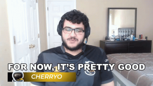 For Now Its Pretty Good Cherryo GIF - For Now Its Pretty Good Cherryo Mohaned Walied GIFs
